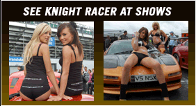 See Knight Racer at Shows